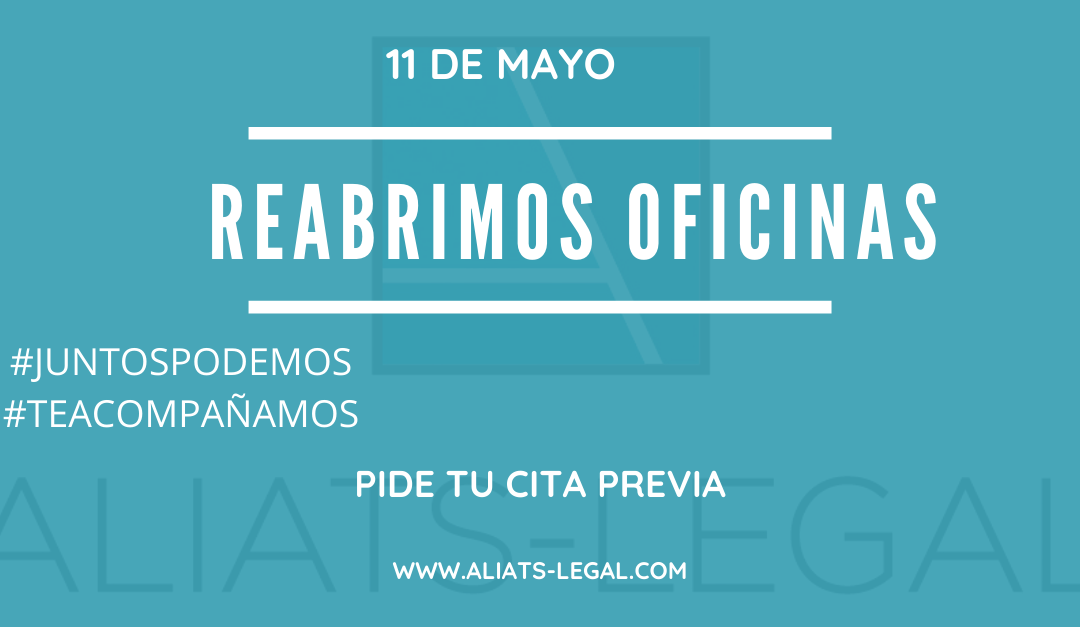 REANUDAMOS ACTIVIDAD EN NUESTRAS OFICINAS